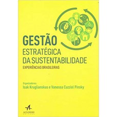 Gestão estratégica da sustentabilidade