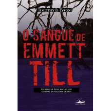 O sangue de Emmett Till