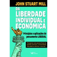 Da Liberdade Individual e Econômica