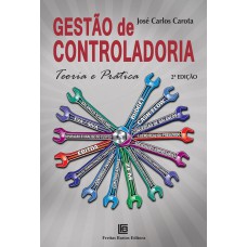 Gestão de controladoria - teoria e prática