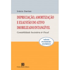 Depreciação, amortização e exaustão do ativo imobilizado