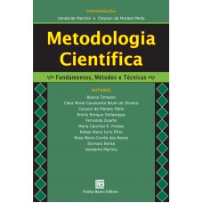 Metodologia científica - fundamentos, métodos e técnicas