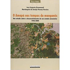 Amapá nos tempos do manganês