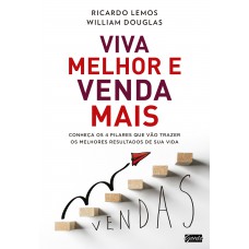 Viva melhor e venda mais