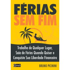 Férias sem fim