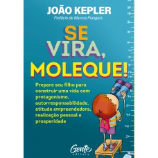 Se Vira, Moleque!