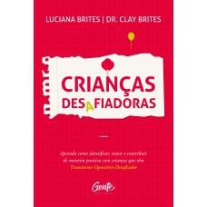 CRIANÇAS DESAFIADORAS