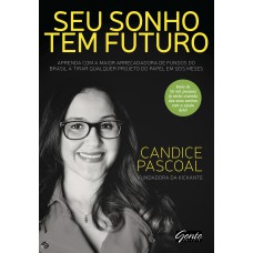 Seu sonho tem futuro