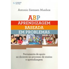 ABP – Aprendizagem Baseada em Problemas em ambientes virtuais de aprendizagem ABP – Aprendizagem Baseada em Problemas em ambientes virtuais de aprendizagem