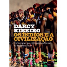 Os Índios e a Civilização