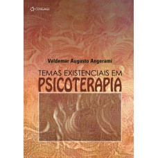 Temas Existenciais Em Psicoterapia Temas Existenciais Em Psicoterapia