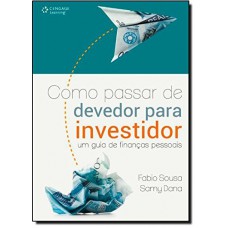 Como passar de devedor para investidor