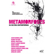 Metamorfoses da cultura contemporânea