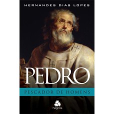 Pedro - o pescador de homens