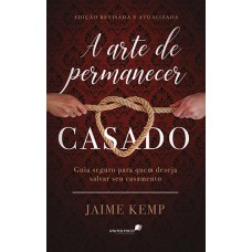 A arte de permanecer casado