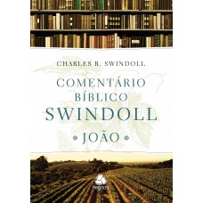 Comentário bíblico Swindoll - João