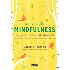 A Revolução Mindfulness
