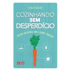 Cozinhando sem desperdício