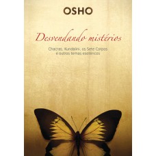 Osho - Desvendando mistérios