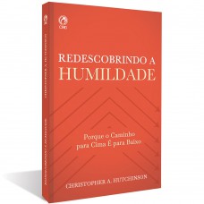 REDESCOBRINDO A HUMILDADE (CPAD)