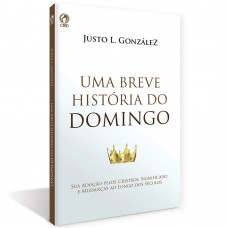BREVE HISTORIA DO DOMINGO (UMA) - CPAD BREVE HISTORIA DO DOMINGO (UMA) - CPAD