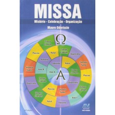 Missa - mistério, celebração, organização