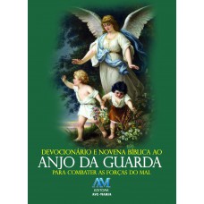 Devocionário e novena bíblica ao anjo da guarda