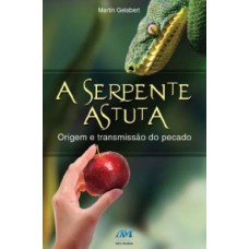 A serpente astuta