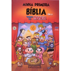 Minha primeira Bíblia com a Turma da Mônica - Tamanho Grande Minha primeira Bíblia com a Turma da Mônica - Tamanho Grande