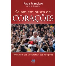 Saiam em busca de corações