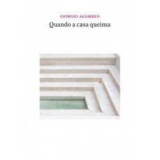 Quando a casa queima