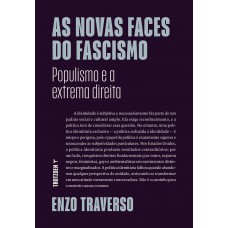 As novas faces do facismo