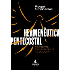 Hermenêutica Pentecostal