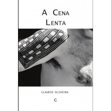 A cena lenta