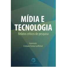 Mídia e tecnologia Mídia e tecnologia