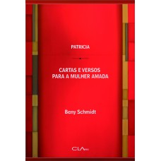 Patrícia - Cartas e versos para a mulher amada