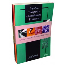 Logística, transporte e desenvolvimento econômico: História, atualidade e perspectivas - Caixa com 4 volumes