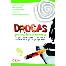 Drogas: Prevenção e tratamento