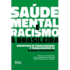 Saúde mental e racismo à brasileira