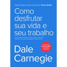 Como desfrutar sua vida e seu trabalho