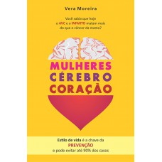 Mulheres Cérebro Coração