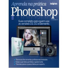 Aprenda na Prática Photoshop - Volume 1