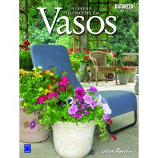 Flores e Folhagens em Vasos