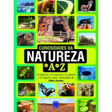 Curiosidades da Natureza de A a Z