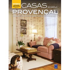 Coleção Bem-Viver: Casas em Estilo Provençal