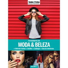 Coleção Iniciação Profissional Vol 2: Fotografia de Moda & Beleza