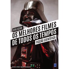 Coleção Os Melhores Filmes de Todos os Tempos: Ficção Científica