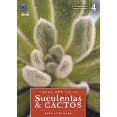 Enciclopédia de Suculentas & Cactos - Volume 4