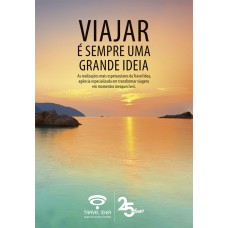 Viajar é sempre uma grande ideia