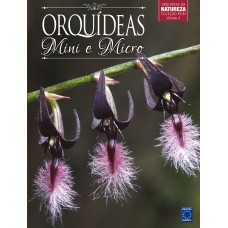 Coleção Rubi Volume 4 - Mini e Micro Orquídeas